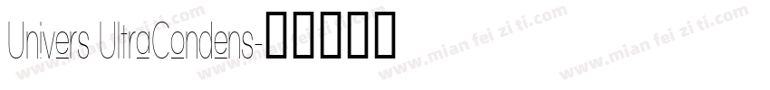 Univers UItraCondens字体转换